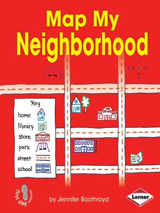 Title details for Map My Neighborhood by Jennifer Boothroyd - Wait list